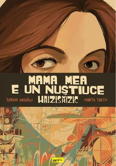 Mama mea e un Nuștiuce Haizisăizic - Hardcover