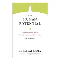 Our Human Potential, 14th Dalai Lama, Thupten Jinpa