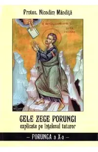 Cele zece porunci explicate pe intelesul tuturor. Porunca a X-a