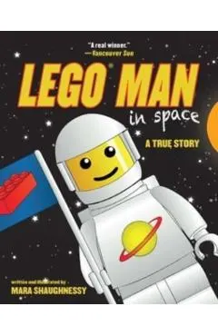 Lego Man in Space: A True Story