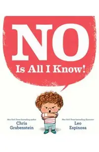 No Is All I Know!