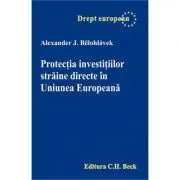 Protectia investitiilor straine directe in Uniunea Europeana
