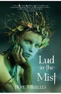 Lud-in-the-Mist (Warbler Classics Annotated Edition)