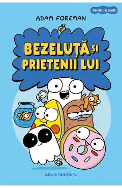 Bezeluta si prietenii lui. Benzi desenate