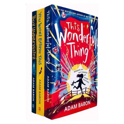 Adam Baron 3 Books Collection Set Boy Underwater, You Won’t Believe, This Wonder