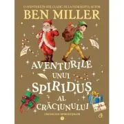 Aventurile unui spiridus al Craciunului. Cronicile spiridusilor volumul 3