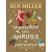 Aventurile unui spiridus al Craciunului. Cronicile spiridusilor volumul 3