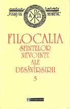Filocalia sfintelor nevoinţe ale desăvîrşirii (5)