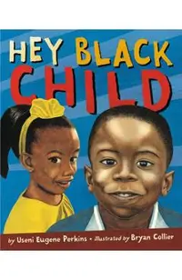 Hey Black Child