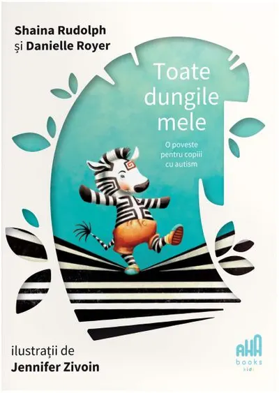 Toate dungile mele - Paperback brosat - Danielle Royer, Shaina Rudolph