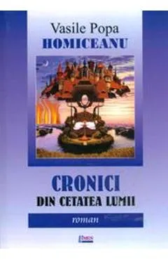 Cronici Din Cetatea Lumii