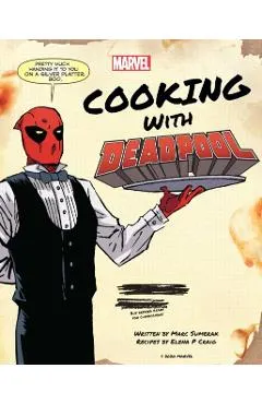 Marvel Comics: Cooking with Deadpool