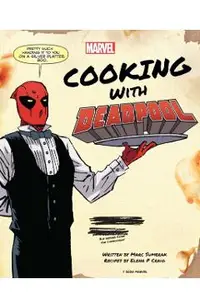 Marvel Comics: Cooking with Deadpool