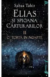 Elias si spioana Carturarilor II: O torta in noapte