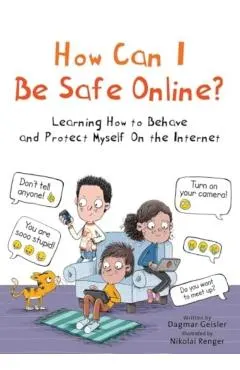How Can I Be Safe Online?