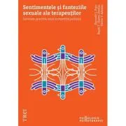Sentimentele si fanteziile sexuale ale terapeutilor