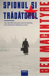 eBook Spionul si tradatorul