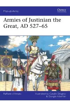 Armies of Justinian the Great, AD 527-65