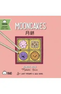 Mooncakes - Traditional: A Bilingual Book in English and Mandarin with Traditional Characters, Zhuyin, and Pinyin