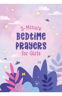 3-Minute Bedtime Prayers for Girls