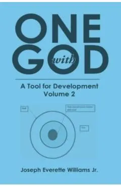 One with God: A Tool for Development: Volume 2