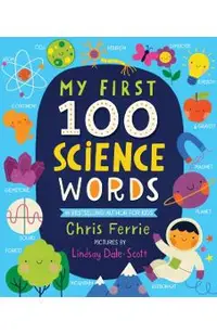 My First 100 Science Words