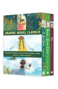 Graphic Novel Classics: Anne of Green Gables, the Secret Garden, and Heidi