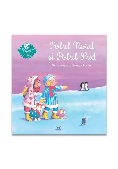 Vreau sa stiu: Polul Nord si Polul Sud