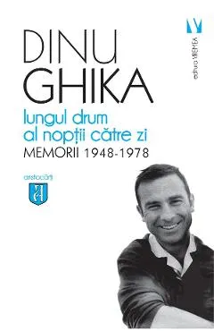 Lungul drum al noptii catre zi. Memorii 1948-1978