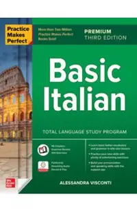Practice Makes Perfect: Basic Italian, Premium Third Edition