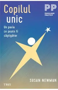 Copilul unic. Un pariu ce poate fi castigator