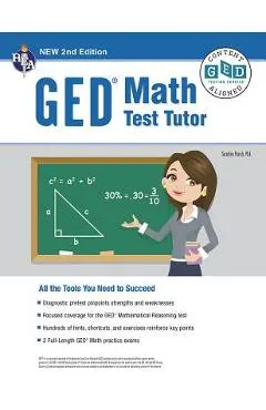 Ged(r) Math Test Tutor, for the 2020 Ged(r) Test, 2nd Edition