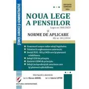 Noua lege a pensiilor. Legea nr. 360/2023 si Normele de aplicare HG nr. 181/2024