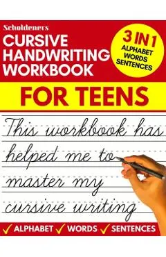Cursive handwriting workbook for teens: cursive writing practice workbook for teens, tweens and young adults (beginners cursive workbooks / cursive te