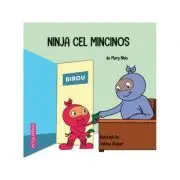 Ninja cel Mincinos