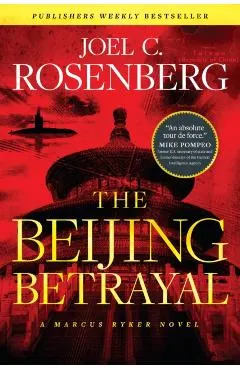 The Beijing Betrayal