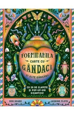 Formidabila carte cu gandaci si alte ganganii
