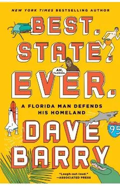 Best. State. Ever.: A Florida Man Defends His Homeland