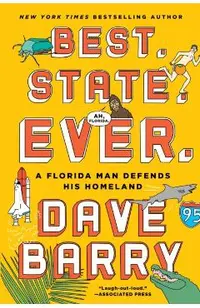 Best. State. Ever.: A Florida Man Defends His Homeland