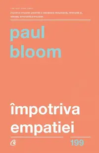 Împotriva empatiei - Paperback brosat - Paul Bloom