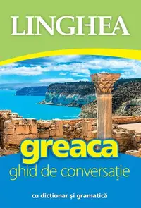 Greaca. Ghid de conversație. Ediția a III-a - Paperback brosat