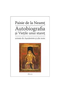 Autobiografia si vietile unui staret