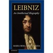 Leibniz: An Intellectual Biography