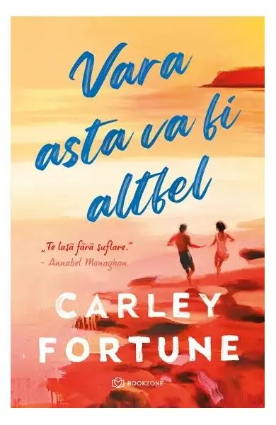 Vara asta va fi altfel - Paperback brosat - Carley Fortune