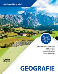 Geografie. Manual pentru clasa a VI-a (Octavian Mândruţ