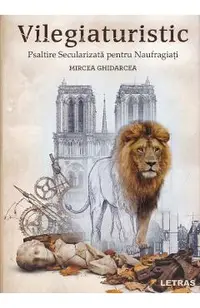 Vilegiaturistic. Psaltire Secularizata pentru naufragiati