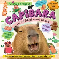 Capibara - Cel mai drăguț animal din lume - Paperback