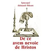 De ce avem nevoie de Hristos