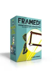 Framed] Crime-Fighting Collection: Framed]; Vanished]; Trapped]