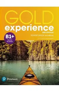 Gold Experience 2nd Edition B1+ Pre-First for Schools Student's Book and eBook